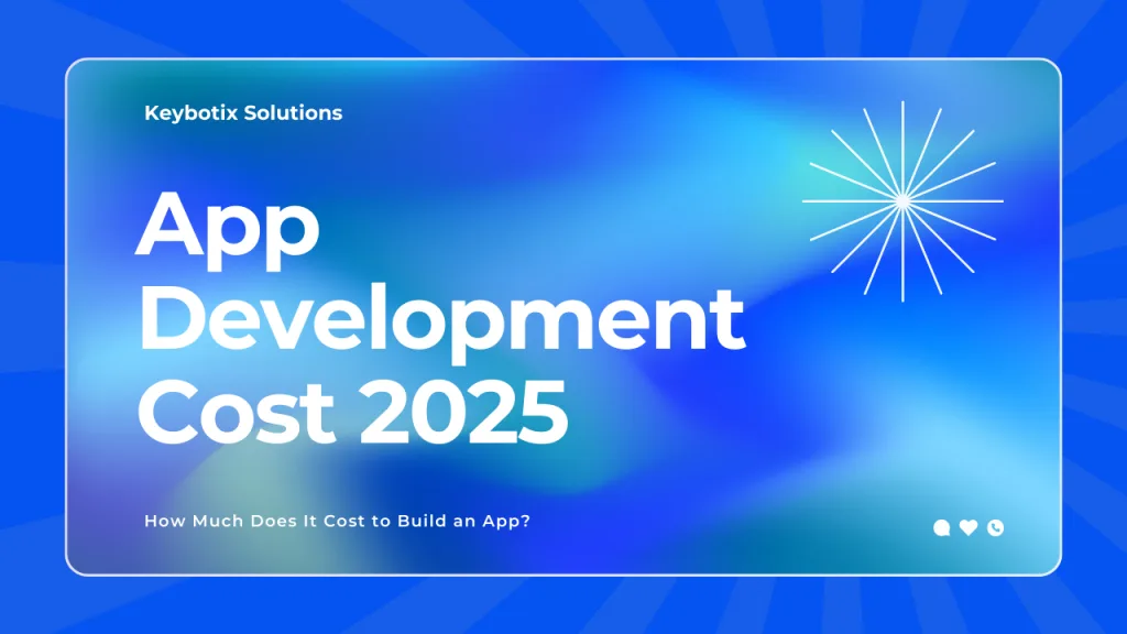 app development cost 2025